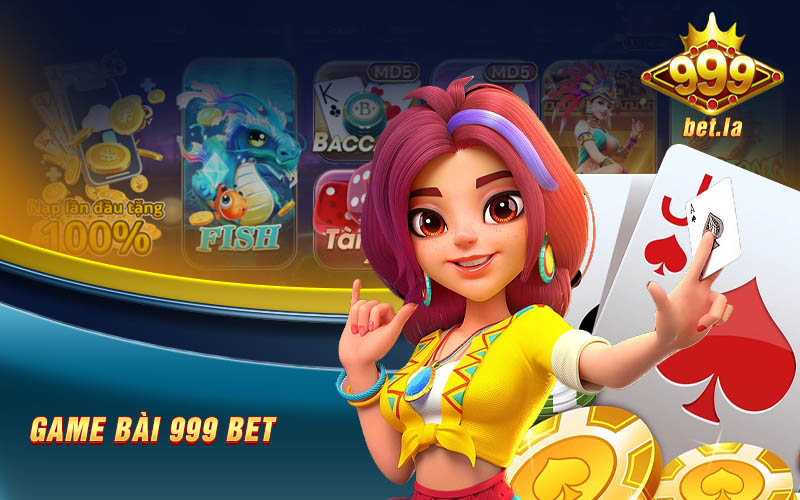 Cách chơi và kiếm tiền từ game bài trên 999bet