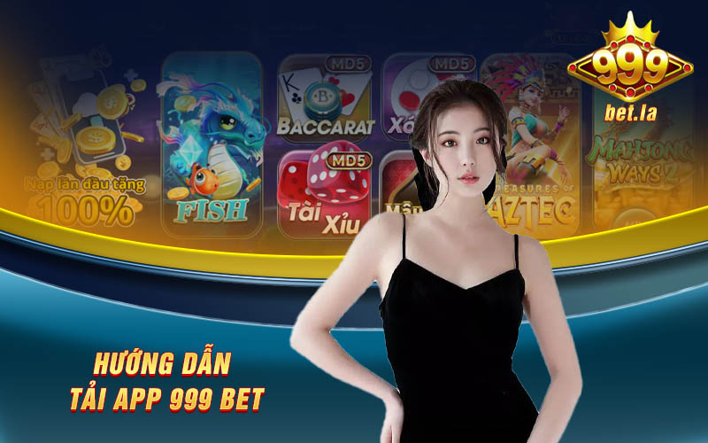 Hướng dẫn cách tải app 999bet