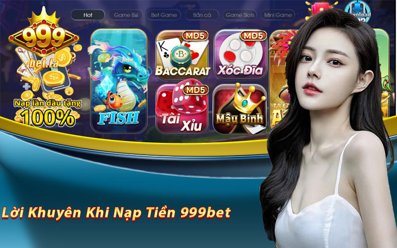 Lời Khuyên Khi Nạp Tiền 999bet