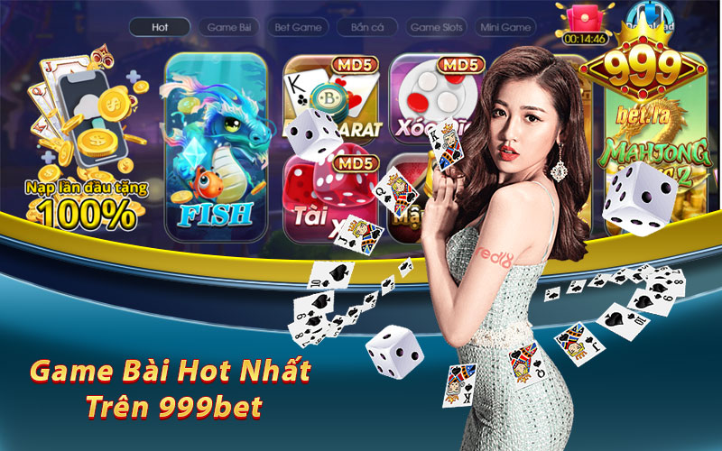 Những game bài hot nhất trên 999bet