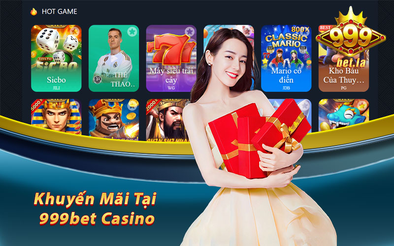 Ưu đãi và khuyến mãi tại 999bet Casino