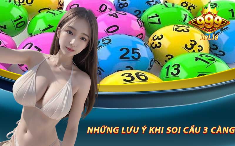 Những lưu ý khi áp dụng phương pháp Soi Cầu 3 Càng